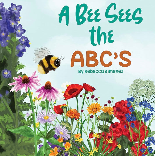 A Bee Sees the Abc's Hardback Children's Book